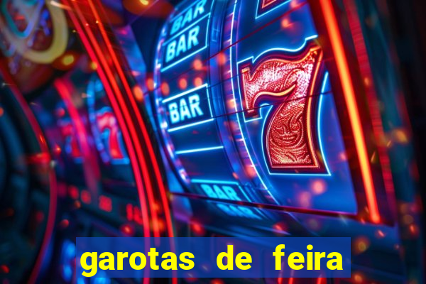 garotas de feira de santana